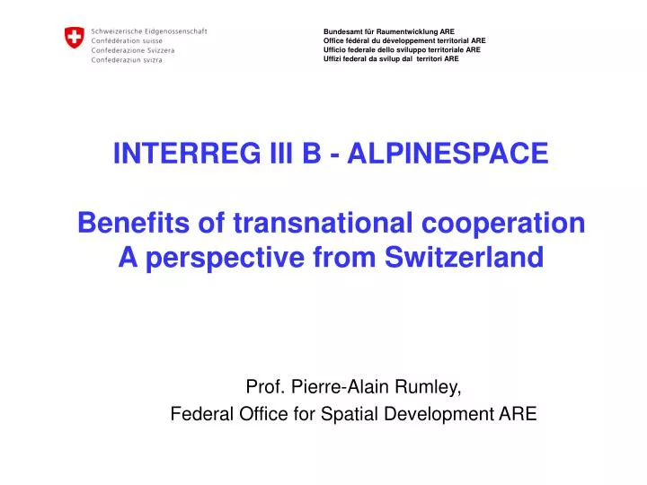 interreg iii b alpinespace benefits of transnational cooperation a perspective from switzerland