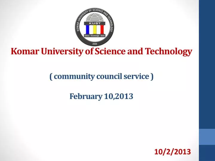 komar university of science and technology community council service february 10 2013