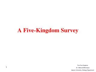 A Five-Kingdom Survey