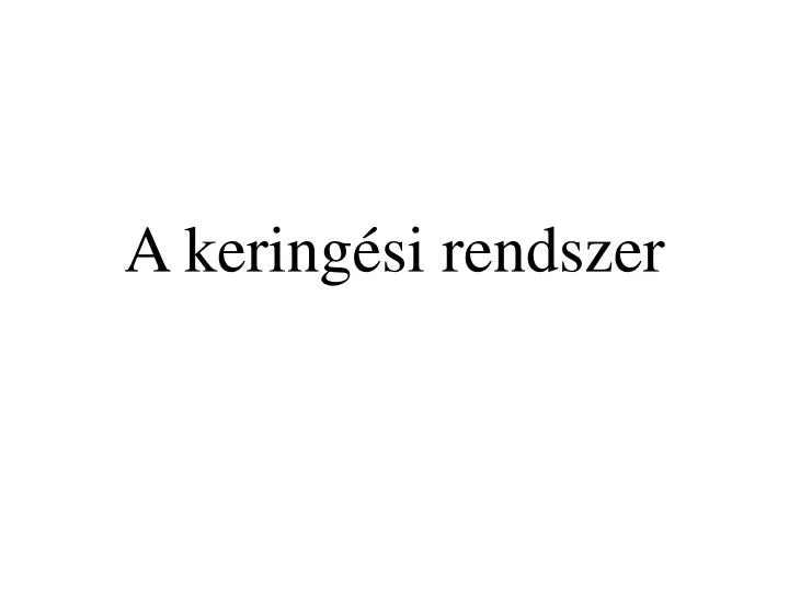 a kering si rendszer