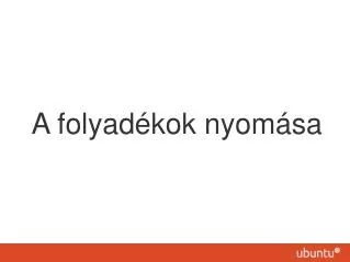 a folyad kok nyom sa