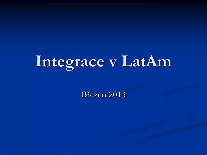 integrace v latam