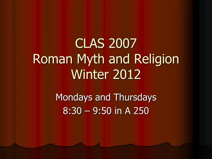 clas 2007 roman myth and religion winter 2012