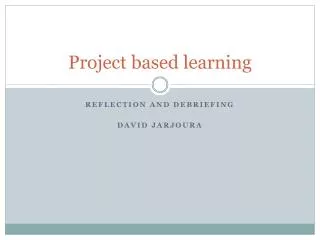 Project based learning