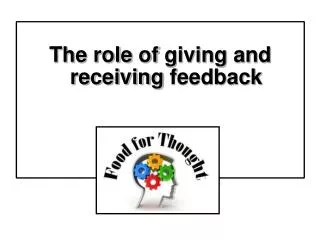 The role of giving and receiving feedback