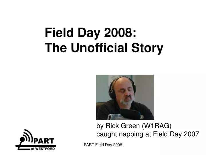 field day 2008 the unofficial story