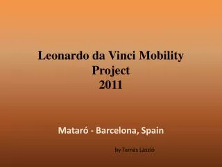 Leonardo da Vinci Mobility Project 2011