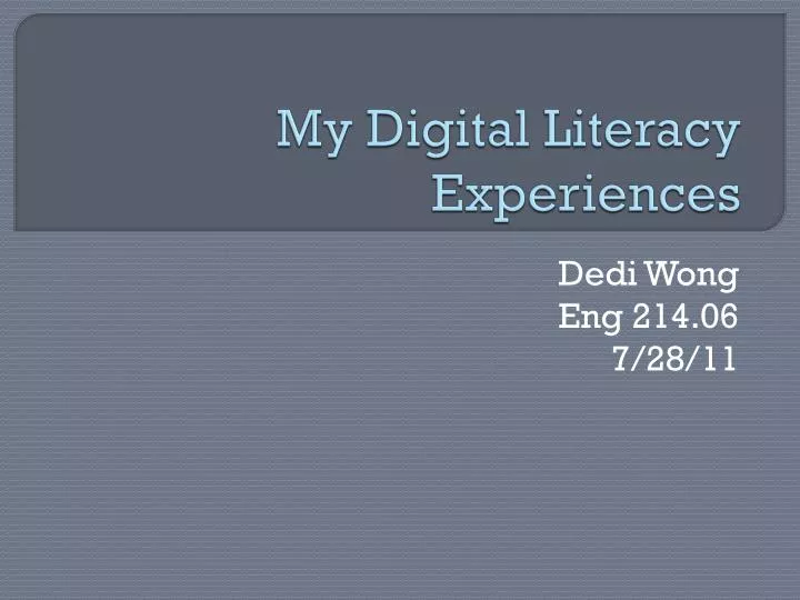 my digital literacy experiences