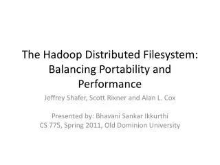 The Hadoop Distributed Filesystem : Balancing Portability and Performance