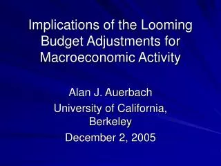 Implications of the Looming Budget Adjustments for Macroeconomic Activity