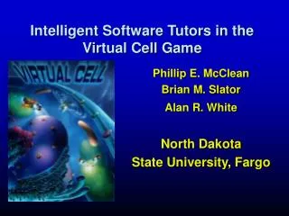 Intelligent Software Tutors in the Virtual Cell Game