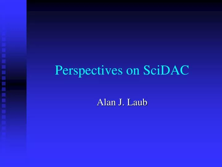 perspectives on scidac