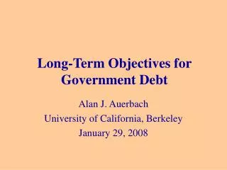 Long-Term Objectives for Government Debt