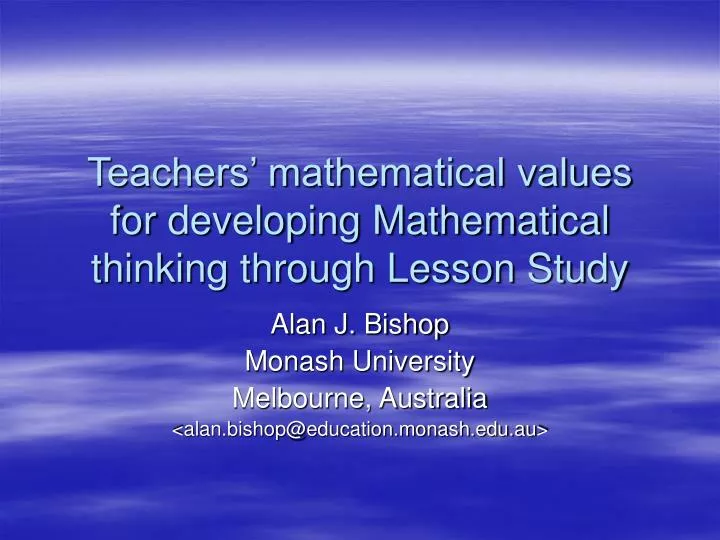 teachers mathematical values for developing mathematical thinking through lesson study