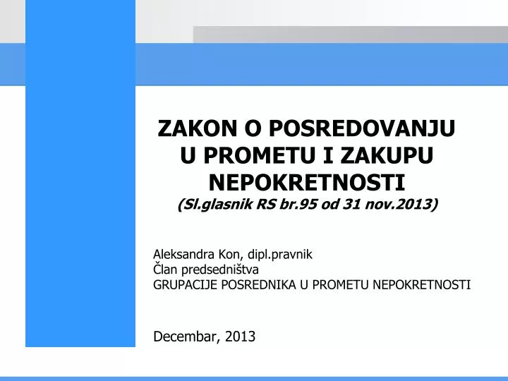 zakon o posredovanju u prometu i zakupu nepokretnosti sl glasnik rs br 95 od 31 nov 2013