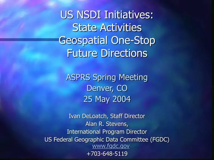 us nsdi initiatives state activities geospatial one stop future directions