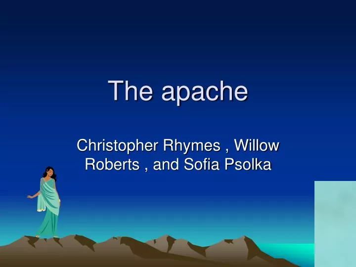 the apache
