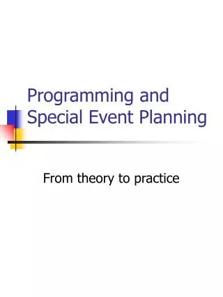 Programming and Special Event Planning