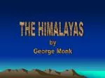 THE HIMALAYAS