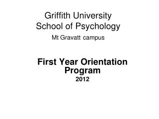 Griffith University School of Psychology Mt Gravatt campus