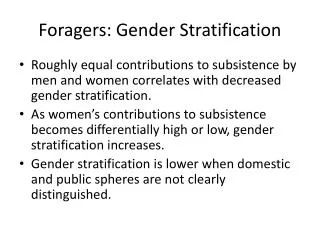 Foragers: Gender Stratification