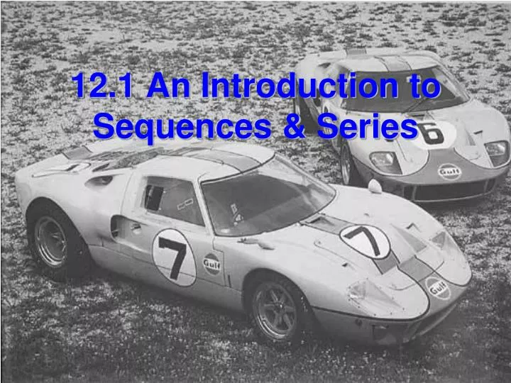 12 1 an introduction to sequences series