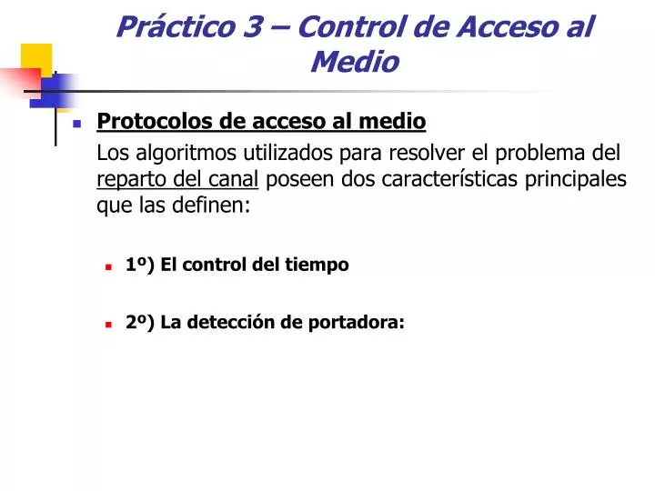 pr ctico 3 control de acceso al medio