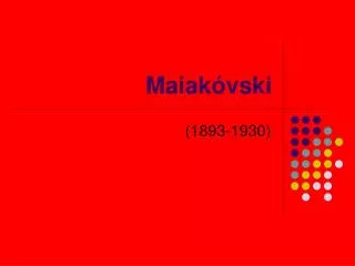 maiak vski
