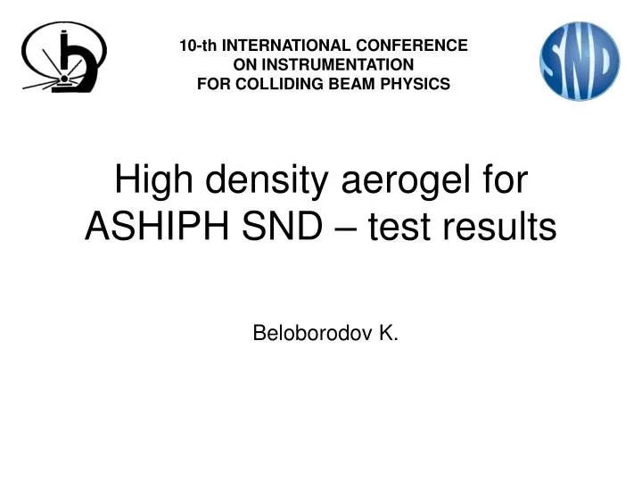 high density aerogel for ashiph snd test results