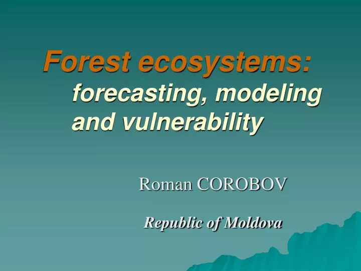 forest ecosystems forecasting modeling and vulnerability