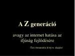 A Z generáció - slide 1