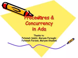 Procedures &amp; Concurrency in Ada