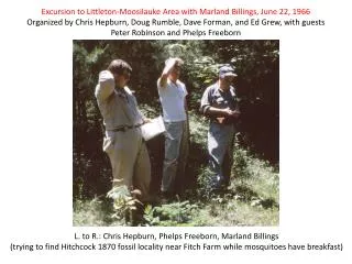 Excursion to Littleton-Moosilauke Area with Marland Billings, June 22, 1966