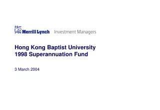 Hong Kong Baptist University 1998 Superannuation Fund