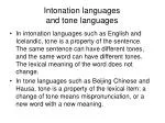 Intonation languages and tone languages - slide 1