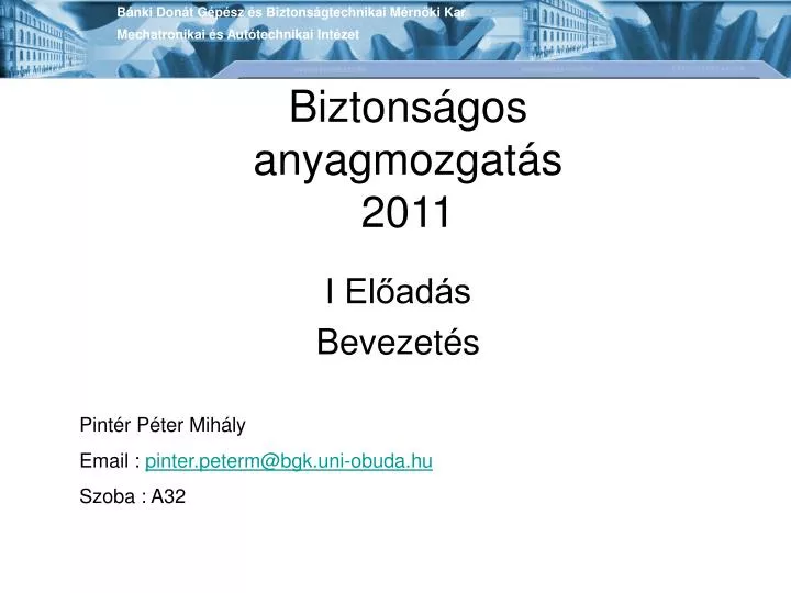 biztons gos anyagmozgat s 2011