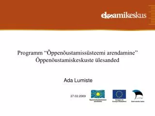 programm ppen ustamiss steemi arendamine ppen ustamiskeskuste lesanded