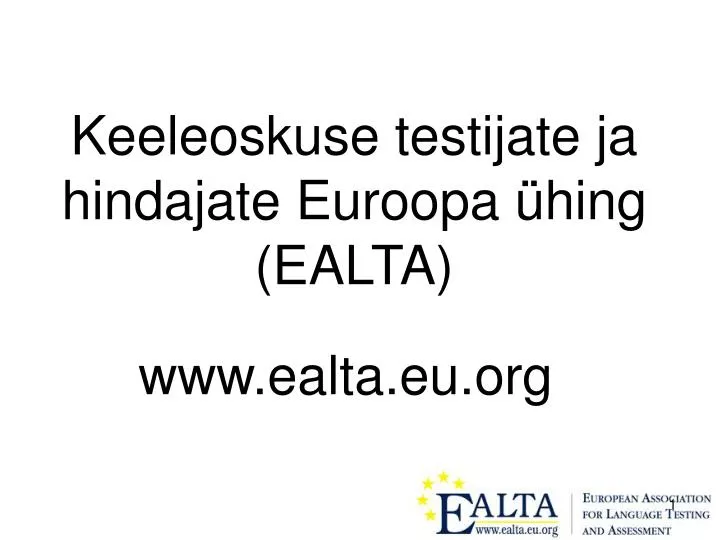 keeleoskuse testijate ja hindajate euroopa hing ealta
