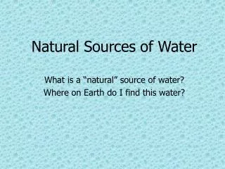 Natural Sources of Water