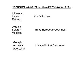 COMMON WEALTH OF INDEPENDENT STATES