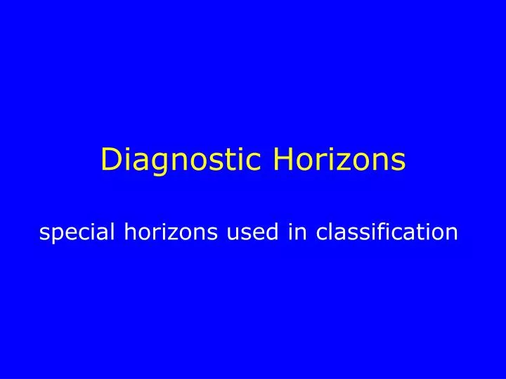 diagnostic horizons