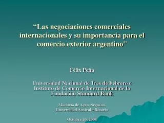 las negociaciones comerciales internacionales y su importancia para el comercio exterior argentino
