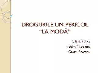 drogurile un pericol la mod