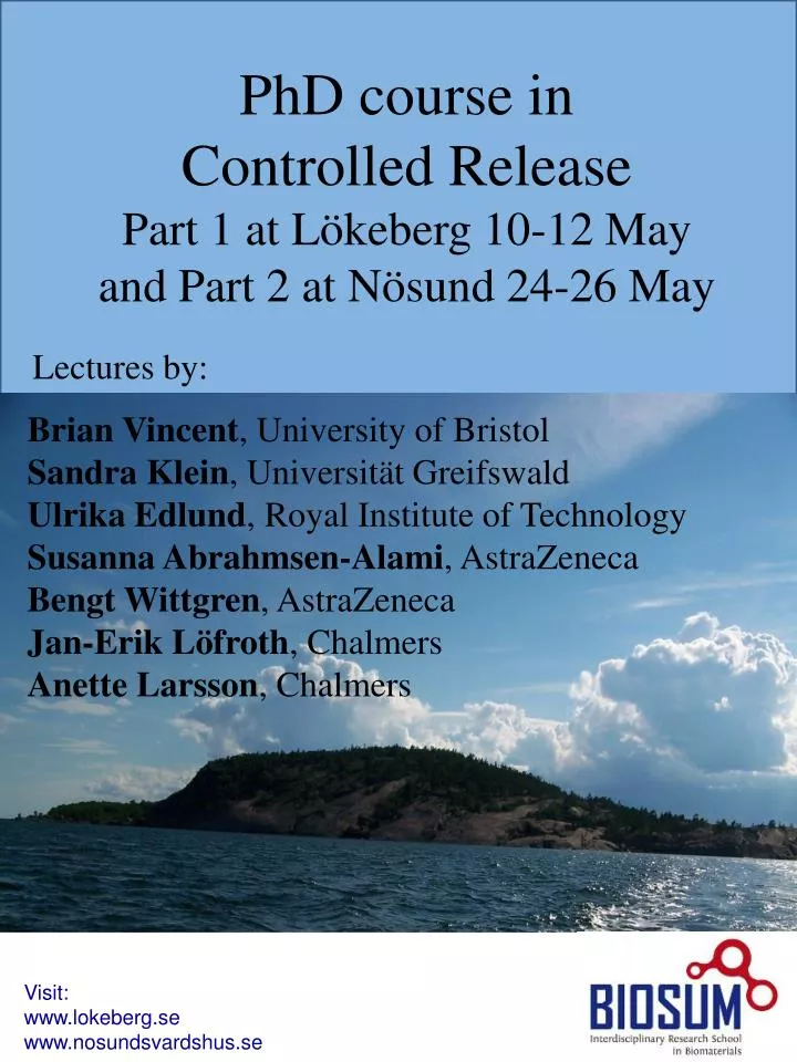 phd course in controlled release part 1 at l keberg 10 12 may and part 2 at n sund 24 26 may
