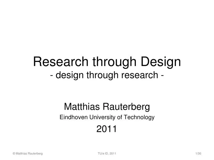 research through design design through research