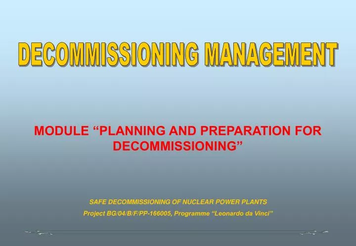module planning and preparation for decommissioning