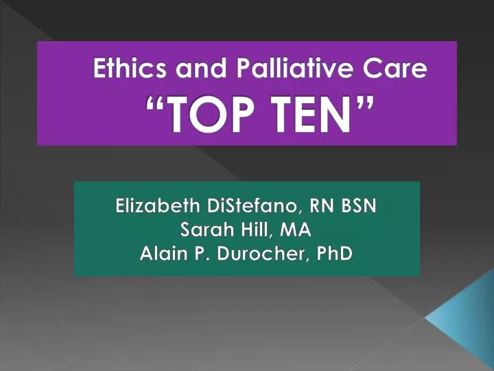 ethics and palliative care top ten