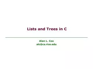 Lists and Trees in C
