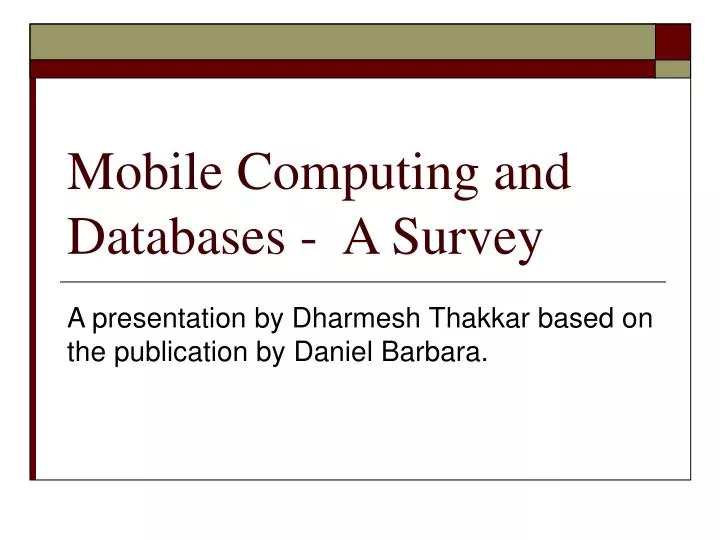 mobile computing and databases a survey