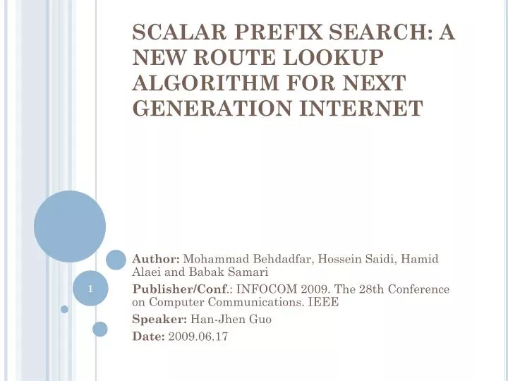 scalar prefix search a new route lookup algorithm for next generation internet